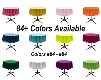 Solid Round Tablecloth - Round Table Cover for Event Decor, Party Tables, Available in Different Sizes & Colors (Colors #64-84)