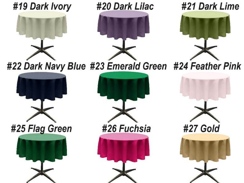 May include: Nine round tablecloths in various colors, including dark ivory, dark lilac, dark lime, dark navy blue, emerald green, feather pink, flag green, fuchsia, and gold. Each tablecloth is shown on a round table with a black base.
