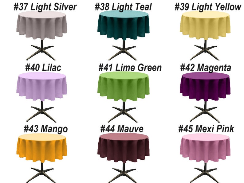 May include: Nine round tablecloths in various colors, including light silver, light teal, light yellow, lilac, lime green, magenta, mango, mauve, and mexi pink. Each tablecloth is draped over a round table with a black, four-legged base.