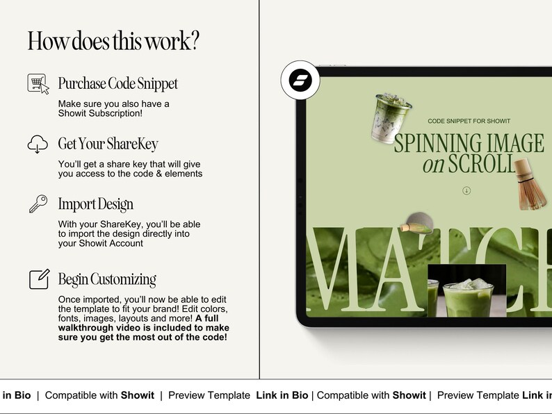 May include: A tablet screen displaying a website design template for Showit. The template features a green background with a spinning image of a matcha drink on scroll. The text "SPINNING IMAGE on SCROLL" is displayed on the screen.