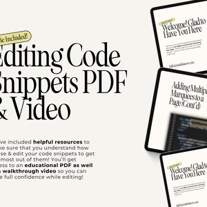 May include: A digital marketing resource with the text "Editing Code Snippets PDF & Video" and "Freebie Included!"  The image shows two open laptop screens with the text "Welcome! Glad to Have You Here" and "Adding Multiple Marquees to a Page (Cont'd)".
