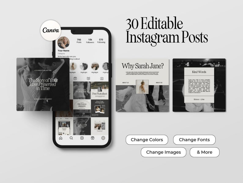 May include: A mockup of a smartphone screen displaying 30 editable Instagram posts for wedding photographers. The posts feature black and white photos and text in a minimalist style. The text includes "The Story of Your Love Preserved in Time", "Why Sarah Jane?", and "Kind Words".