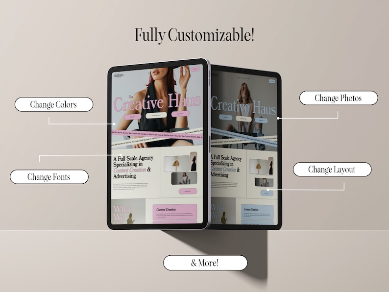 May include: A mockup of a website design on a tablet screen. The website is for a creative agency called "Creative Haus". The website is fully customizable, with options to change colors, fonts, photos, and layout.