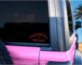 Faithful to the Bay San Francisco 49ers decal