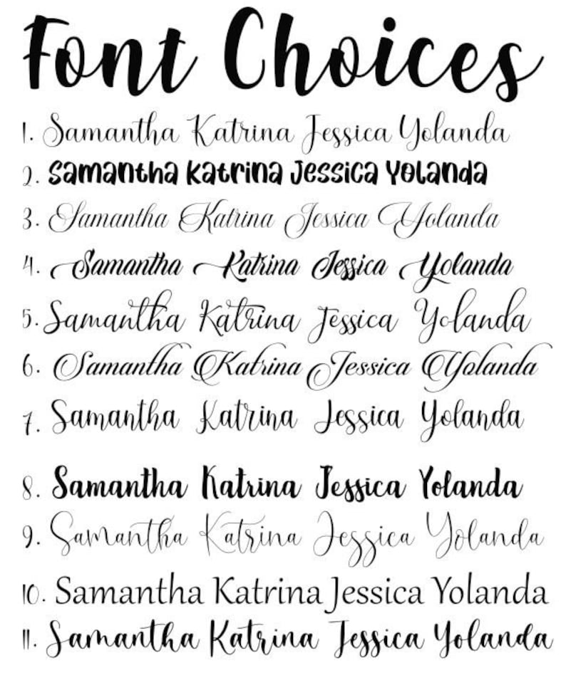May include: A list of 11 different font styles for the names Samantha, Katrina, Jessica, and Yolanda. The font styles range from simple to ornate.