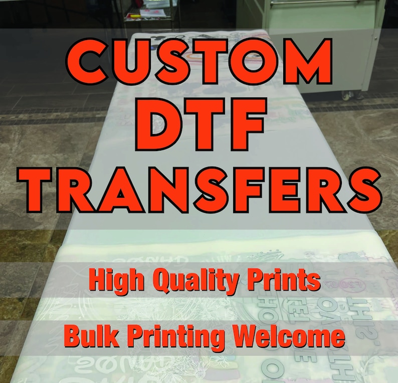 Custom DTF Transfers, Personalized DTF Prints, Full Color Heat Transfer, Gang Sheets, Wholesale Press Ready DTF, Direct to Film Transfer 