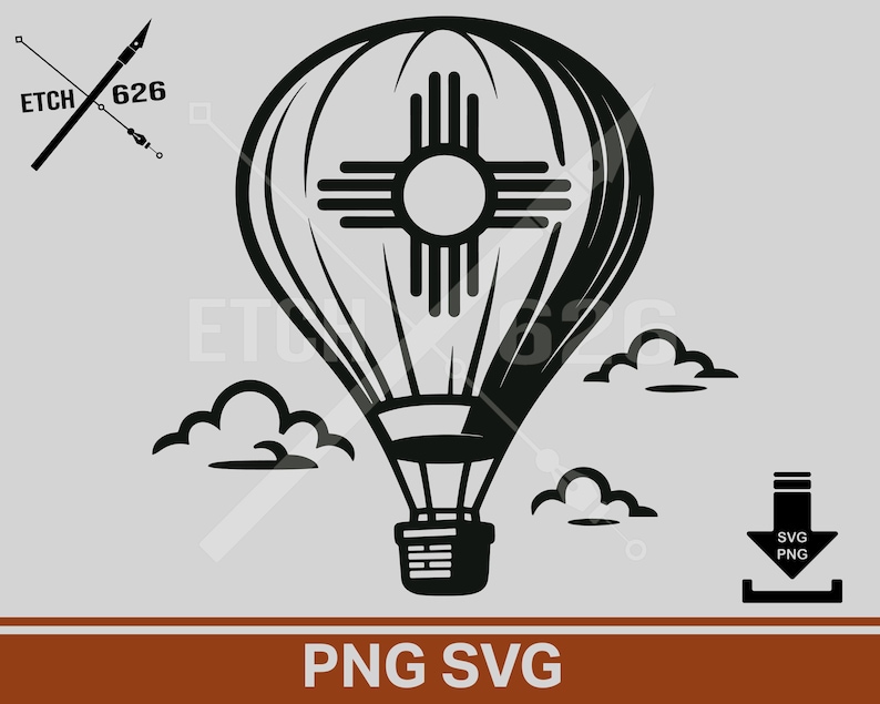 May include: Black and white graphic of a hot air balloon with the New Mexico Zia symbol. The balloon is surrounded by stylized clouds. The image includes the text "PNG SVG" at the bottom and the Etch 626 logo.