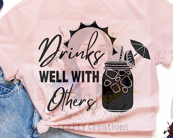 Drinks Well With Others Svg, Funny Drinking Svg, Alcohol Svg, jpg, Png, Silhouette, Cricut, Digital, Wine Svg, Beer svg, Graphics SVG,summer