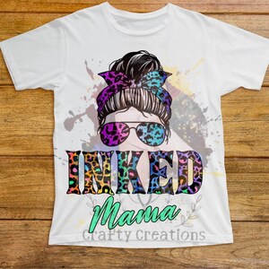 Inked Mama Png Sublimation, Leopard Messy Bun inked mama, Mother&#39;s Day Gift For Mom Png Design Digital Download
