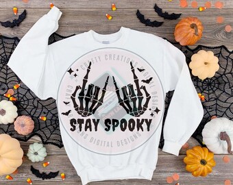 Stay Spooky Skeleton Hand SVG, Halloween Shirt Design (Digital Download)