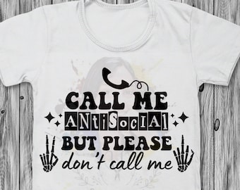 Call Me Antisocial SVG, Antisocial Club PNG (Digital Download)