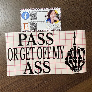 Pass or get off my ass decal, Don&#39;t Be A Bumper Humper Decal, Funny Car Decal, Vinyl Car Decal, Car Window Decal, get off my ass decal