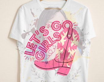 Let's Go Girls Cowgirl Boots PNG, wzór sublimacji w stylu western (do natychmiastowego pobrania)