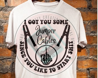 Jumper Cables Adult Humor Design, Funny Quote SVG, PNG (Digital Download)