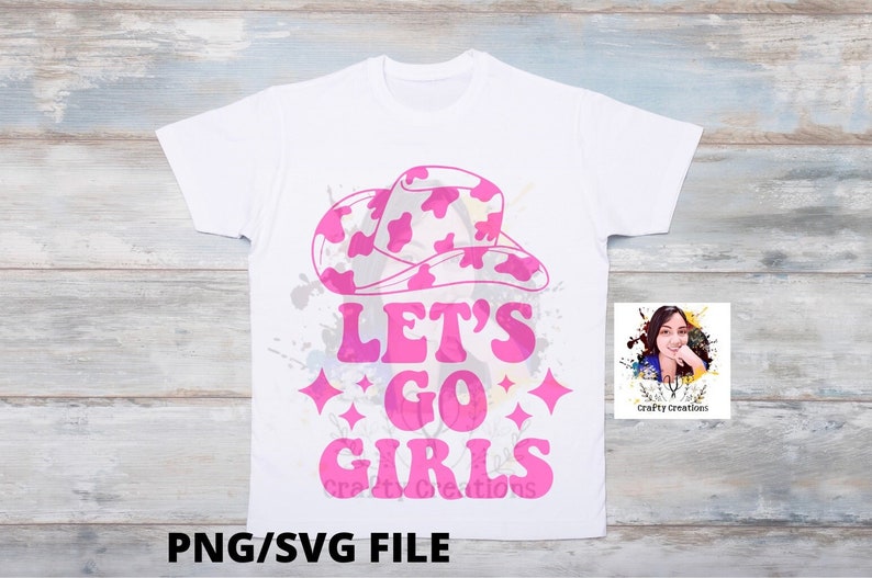 Let's Go Girls SVG, Png, Cowboy Hat Svg, Cowgirl PNG, Western Design, Girls trip Svg, Bachelorette Svg, Sublimation, Cricut SVG image 2