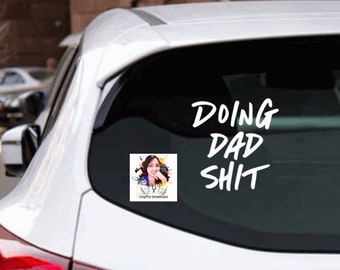 Doing Dad Gift, Car Window Vinyl Decal