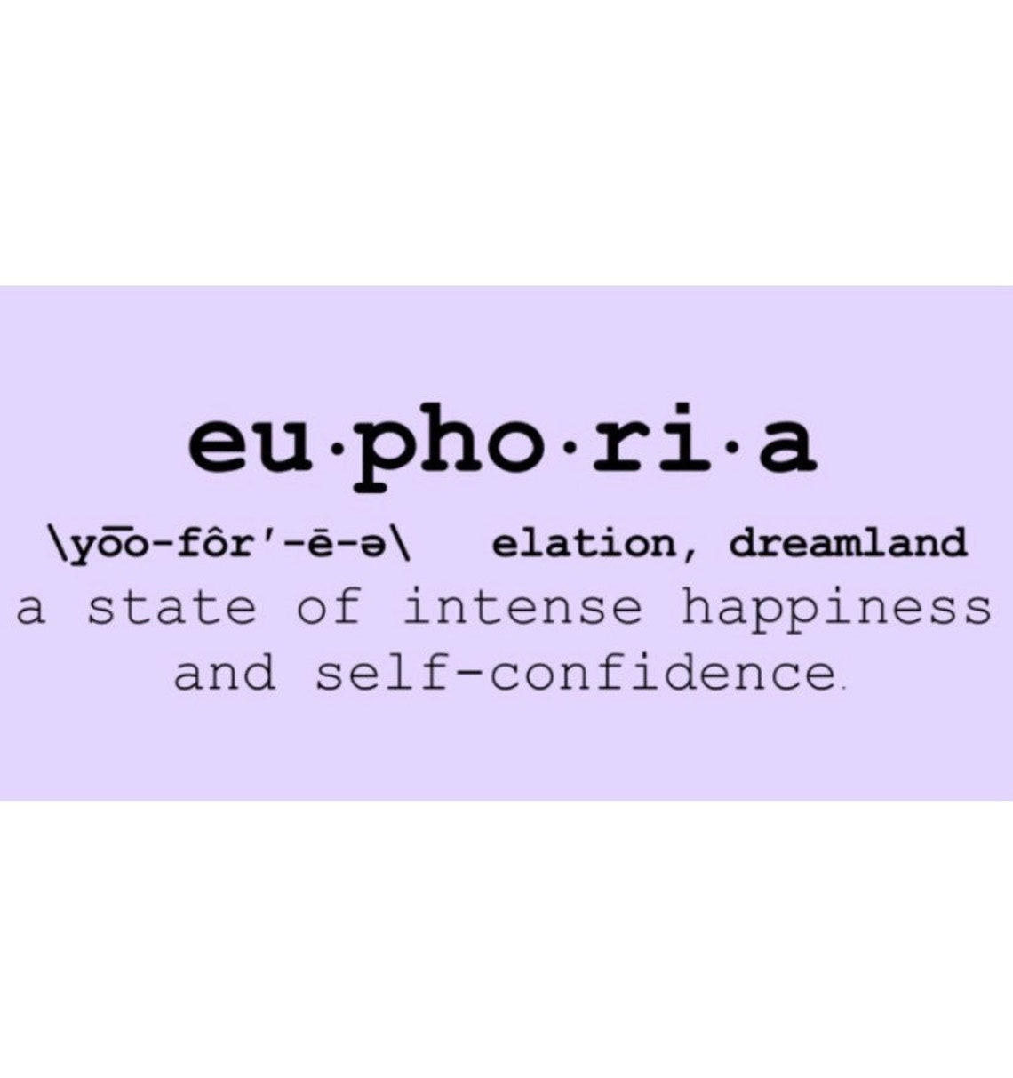 Euphoria Vinyl Sticker Euphoria Definition Sticker Etsy