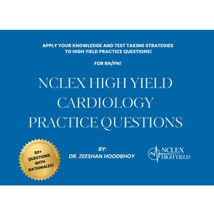 May include: Blue and white NCLEX High Yield Cardiology Practice Questions cover with a gold seal that says 50+ Questions with Rationales! and the text "BY: DR. ZEESHAN HOODBHOY".