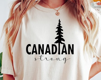 Canadian Strong Shirt, Canadian Shirt, Canadian Shirt , Canadian Tshirt , Canada Day Shirt , Funny Canadian Shirt ,Canada Tee , Canada Gift