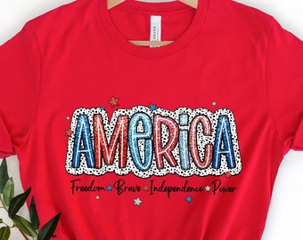 4th of July America Shirt, Freedom, Brave, Independence, Power Shirt,Fourth of July Shirt,Patriotic Mom Shirt, Woman 4th of July Shirt