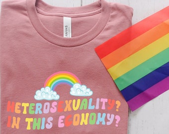 Chemise d'hétérosexualité, dans cette économie, chemise d'inspiration LGBTQ, chemise cadeau pour femme, chemise gay lesbienne, chemise Love is Love, chemise Pride