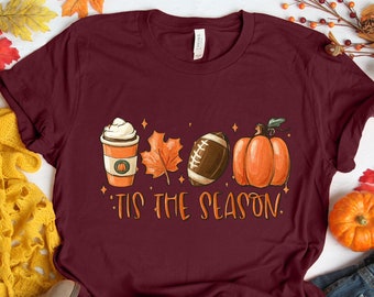 Tis The Season, Fall Coffee Shirt, Hot Coffee Shirt, Coffee Lovers Shirt, Fall Shirt, Pumpkin Latte Drink, Thanksgiving,Pumpkin Spice Shirt