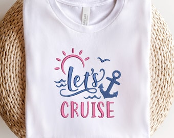Embroidered Let's Cruise Sweatshirt, Embroidered Cruise Squad 2024 Shirt, Embroidered Cruise Shirt, Family Cruise Shirt, Family Cruise Tribe