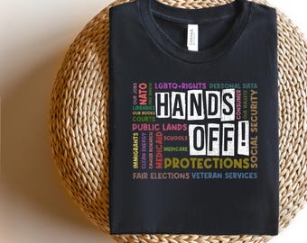 Hands Off Protest T Shirt, Political Activism Tee, Save Public Lands Medicare Social Security Free Speech Environmental Rights T-Shirt