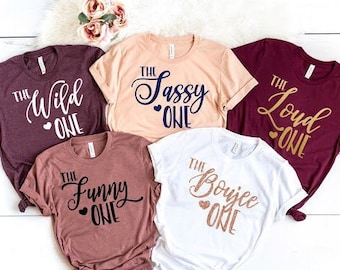 Birthday Group Shirt,, Birthday Crew Shirt, Birthday Squad Shirt, The Wild One, The Sassy One, The Loud One, The Funny One, The Boujee One