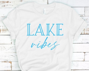 Camisa Lake Vibes, Camisa de lago, Regalo para amante de los viajes, Regalo para aventurero, Camisas de vida silvestre, Camisas de vacaciones, Regalo para ella, Camisa camper, Lakelife