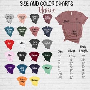 May include: A color chart for unisex t-shirts, featuring various colors like red, white, and black. The chart includes size measurements for chest and body length in inches. The text "Size and Color Charts" and "Unisex" are displayed.