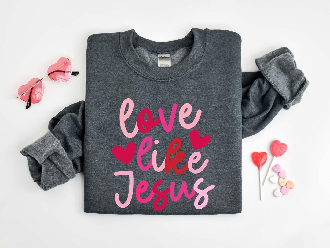 Love Like Jesus Graphic Sweatshirt