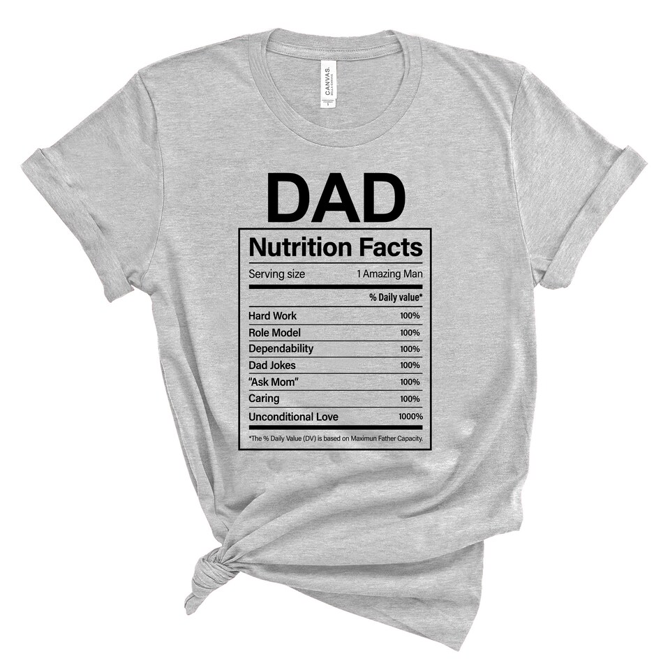 Dad Nutrition Facts Shirt