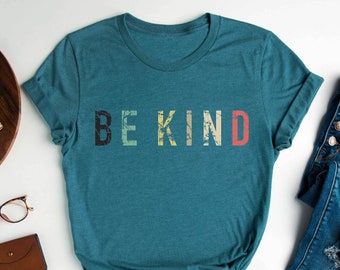 Be Kind Shirt, Kindness Shirt, Be Kind, Motivational Shirt, Teacher Shirt, Be Kind Shirt, Kind Shirts, Mental Health Shirt, Be Kind Human