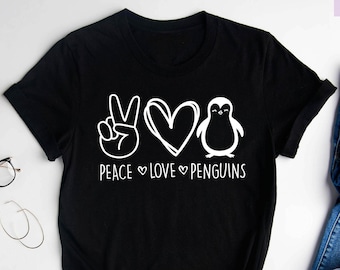 Peace Love Penguins Shirt: Funny Animal Lover Tee
