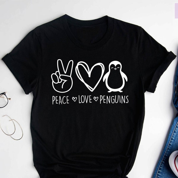 Peace Love Penguins Shirt, Funny Penguin Shirt, Penguin Lover Shirt, Animal Lover, I Love Penguins, Cute Penguin Shirt, Penguin Gift