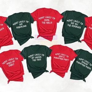 Camiseta "Most Like To", Feliz Navidad, Camiseta navideña, Camisetas navideñas, Navidad divertida, Navidad familiar, Camisetas grupales, Regalos navideños