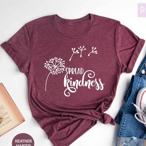 Floral Spread Kindness Shirt: Inspirational Graphic Tee