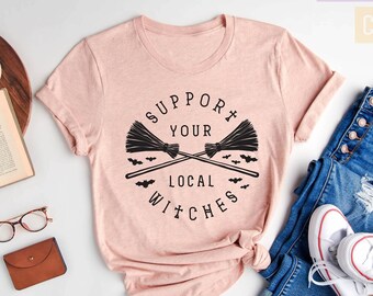 Support Your Local Witches Shirt, Local Witch Shirt, Witch Shirt, Halloween Shirt, Witches Shirt, Halloween Gifts, Witches Toddler
