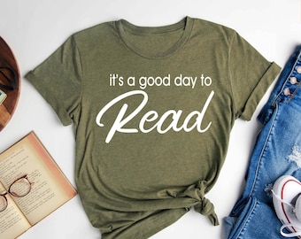 Read Shirt, It's A Good Day To Read Tshirt, Reading Shirt, Reading Week Teacher Shirt, Librarian Shirt, Book Lover Shirt, Teacher Shirts