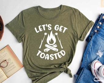 Lets Get Toasted Shirt, Camping Shirt, Camping Shirt, Funny Camper Shirt, Camp Shirt Women, Camp Shirt Men, Funny Camping Shirt,Camping Gift