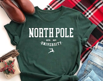 North Pole University, Christmas Shirt, North Pole Shirt, North Pole, Gift for Christmas, Christmas Gifts, Funny Christmas