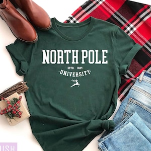 North Pole University, Christmas Shirt, North Pole Shirt, North Pole, Gift for Christmas, Christmas Gifts, Funny Christmas