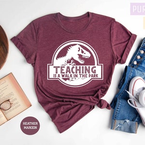 Teaching Is Walk In The Park Shirt, Dino Shirt, Dinosaur Tshirt, Teachers Gifts, Teachers Shirts, Teachers Outfit, Teachers Shirts
