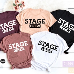 Stage Crew Shirt, Stage Manager Gifts, Band Shirts, Dance Mom Shirt, Group Shirts, Summer Shirts, Mom Life Shirt, Music Teacher Shirt