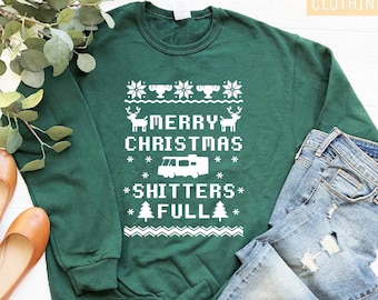 Merry Christmas Shitters Full Sweatshirt, Christmas Sweatshirt, Holiday Sweatshirt, Christmas Gift, Funny Christmas, Gift for Christmas