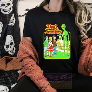 Don&#39;t Talk To Strangers Shirt, Halloween Stranger Alien Shirt, Halloween Crewneck, Kids Halloween Shirt, Halloween Family Shirt,Horror Shirt