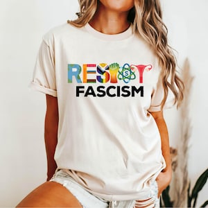 Resist Fascism Comfort Colors Tee: Pro Choice, Equality, Human Rights