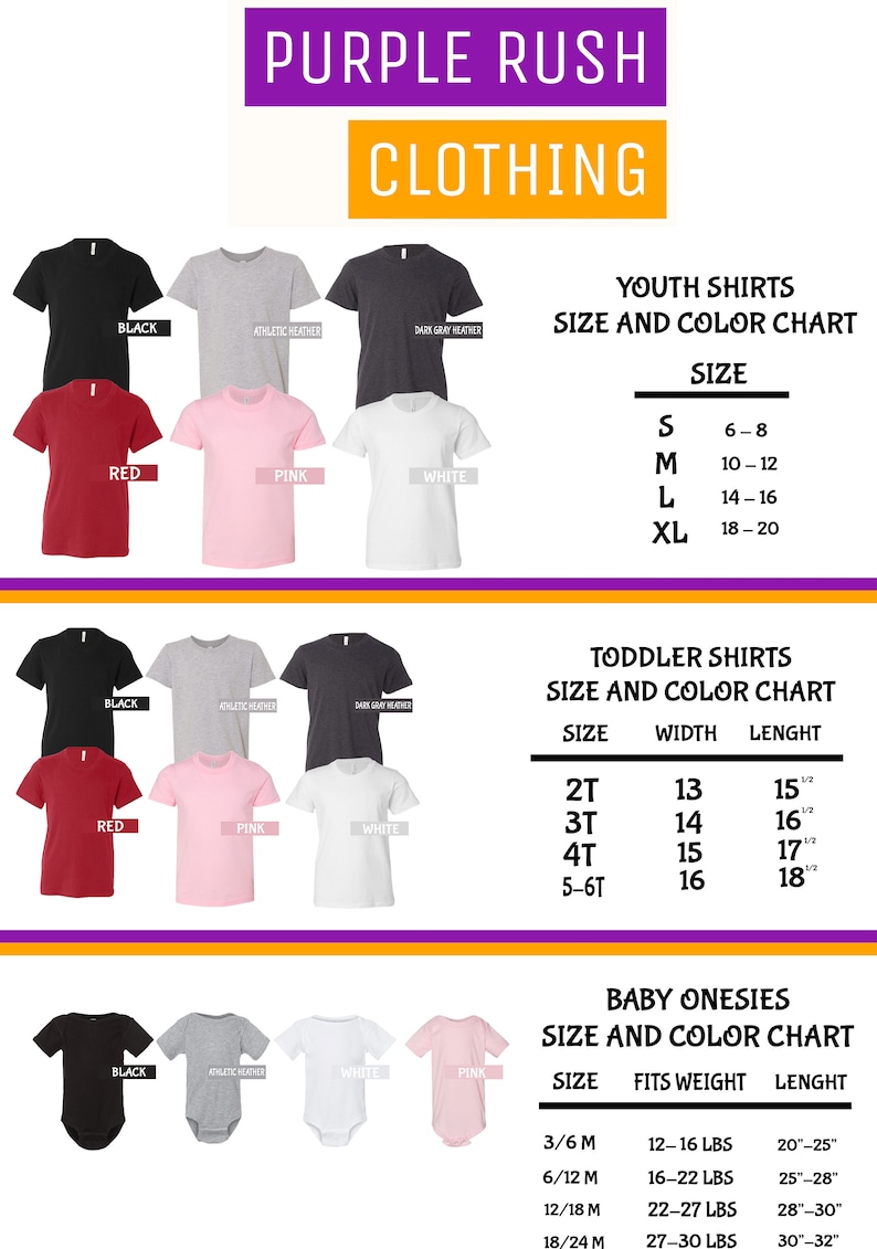 May include: Size chart for youth, toddler, and baby onesies. The chart shows sizes, colors, and measurements for each garment. The chart is divided into three sections: youth shirts, toddler shirts, and baby onesies. Each section has a table with the size, color, and measurements for each garment.