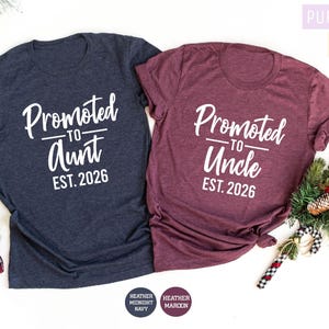 Promoted to Uncle and Aunt Est 2026, Baby Announcement, Pregnancy Shirt, Aunt Reveal, Aunt Shirt, Uncle Reveal Shirt, Family Established